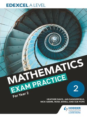 cover image of Edexcel a Level (Year 2) Mathematics Exam Practice